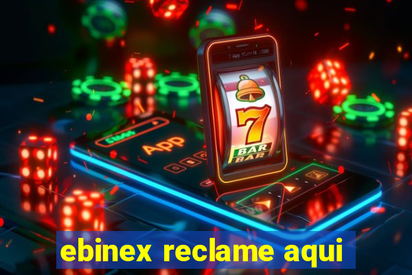 ebinex reclame aqui